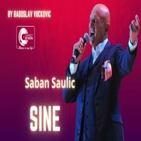 Saban Saulic - Sine