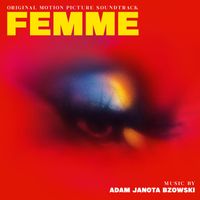 Adam Janota Bzowski - Femme (Original Motion Picture Soundtrack)