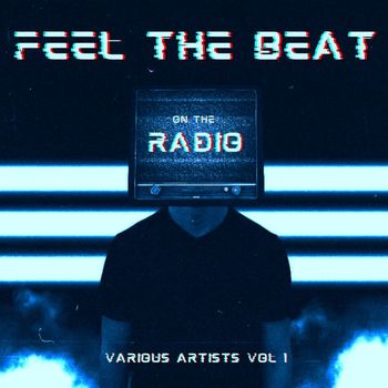 Various Artists - Feel The Beat, Vol. 1 (On The Radio)