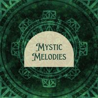 Peaceful Music - Mystic Melodies: Unveiling Esoteric Harmony in New Age Soundscapes