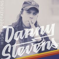 Danny Stevens - High Expectations