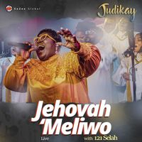 Judikay - Jehovah 'Meliwo (feat. 121 Selah) (Live)