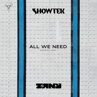 Showtek and Zany - All We Need (Extended Mix)