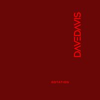 Dave Davis - Rotation