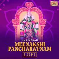 Uma Mohan - Meenakshi Pancharatnam (LoFi)