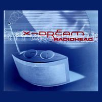 X-Dream - Radiohead