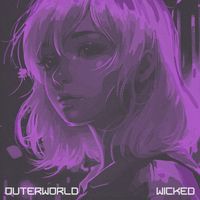 OUTERWORLD - WICKED