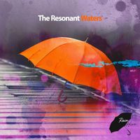 Rain Hive - The Resonant Waters