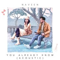 Naveen - You Already Know (Acoustic)