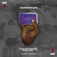 Komanchi - Supersonic
