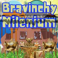 Bravinchy - Bravinchy Milenium