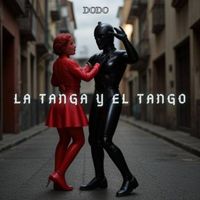 dodo - LA TANGA Y EL TANGO