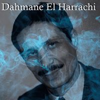 Dahmane El Harrachi - El Welf Saib