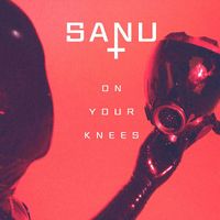 Sanu - On Your Knees