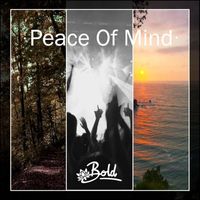 Bold - Peace Of Mind