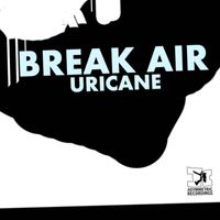 Uricane - Break Air