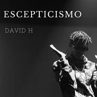 David H - Escepticismo