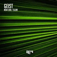 Geist - New Era / Slum