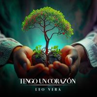 Leo Vera - Tengo un Corazon