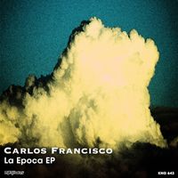Carlos Francisco - La Epoca EP