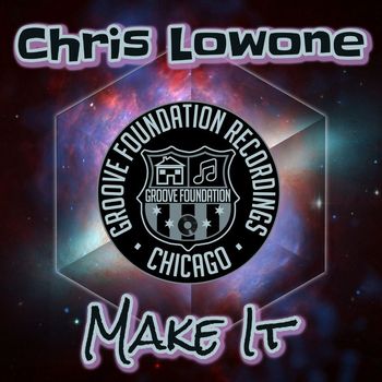 Chris Lowone - Make It