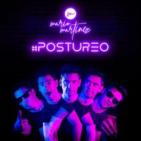 Mario Martínez - Postureo