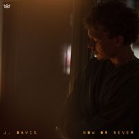 J. Davis - Now or Never