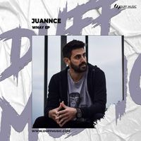 JuanncE - Why EP