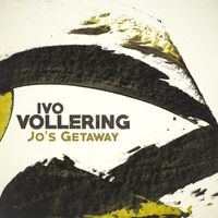 Ivo Vollering - Jo's Getaway