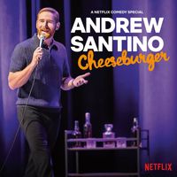 Andrew Santino - Cheeseburger (Explicit)