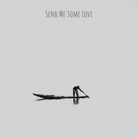 Ikiro - Send Me Some Love