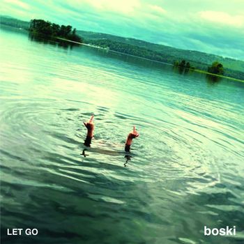 Boski - Let Go