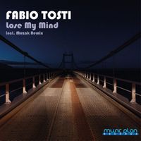 Fabio Tosti - Lose My Mind ( Incl. Mozak Remix )