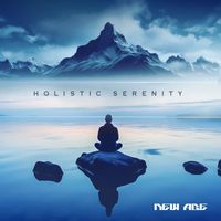 New Age - Holistic Serenity