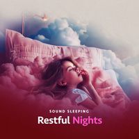 Sound Sleeping - Restful Nights