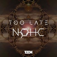 NOHC - Too Late