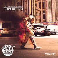 Tecca & Frank Hurman - Superhero (Extended Mix)