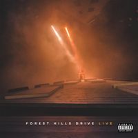 J. Cole - Forest Hills Drive: Live from Fayetteville, NC (Explicit)