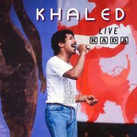 Cheb Khaled - KADA (Live)