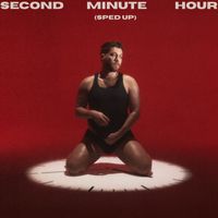 JORDY - SECOND MINUTE HOUR (sped up) (Explicit)