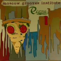 Moscow Grooves Institute - Pizza