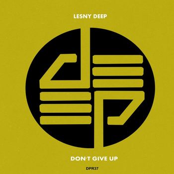Lesny Deep - Don't Give Up