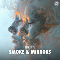 Tensteps - Smoke & Mirrors