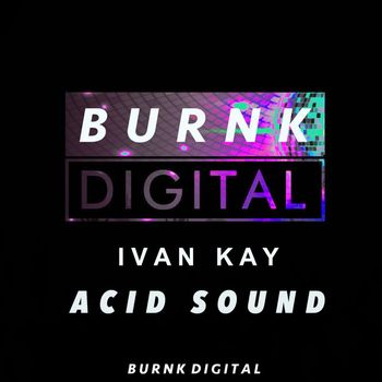 Ivan Kay - Acid Sound