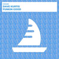 Dave Kurtis - Funkin Good