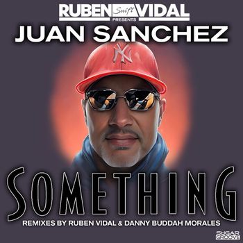 Jaun Sanchez - Something
