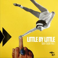 Little by Little - Spin Cycle Vol.1