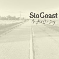 SloCoast - Go Your Own Way