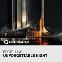 Eddie Lung - Unforgettable Night