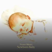 Frozen Silence - Newborn Baby